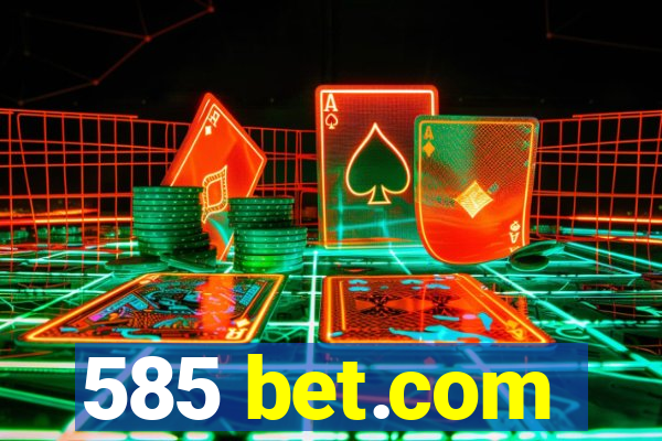 585 bet.com